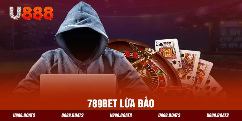 789bet Lừa Đảo - Hãy Cùng U888 Tìm Hiểu Đâu Là Sự Thật