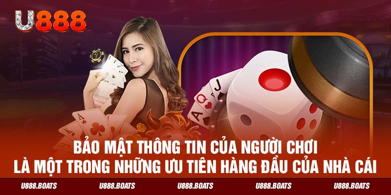 Bảo mật thông tin của người chơi là một trong những ưu tiên hàng đầu của nhà cái