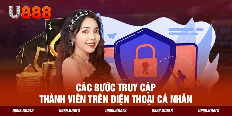 Các bước truy cập thành viên trên điện thoại cá nhân