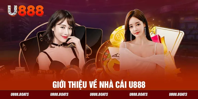 Giới thiệu về nhà cái U888