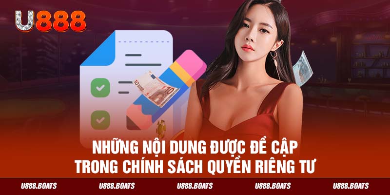 Những nội dung được đề cập trong chính sách quyền riêng tư